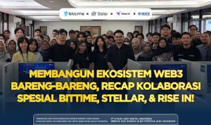 Bittime Perkuat Strategi Regulatory-First dan User-Centric di Era Aset Kripto Indonesia Bersama IPB, Stellar, dan Rise In